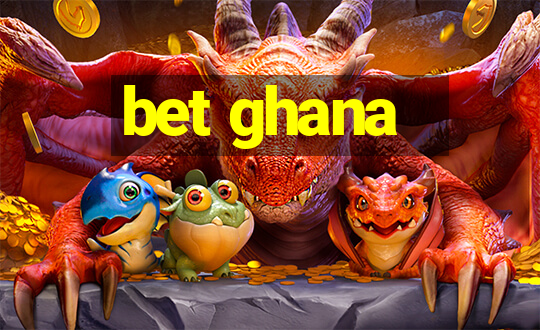 bet ghana