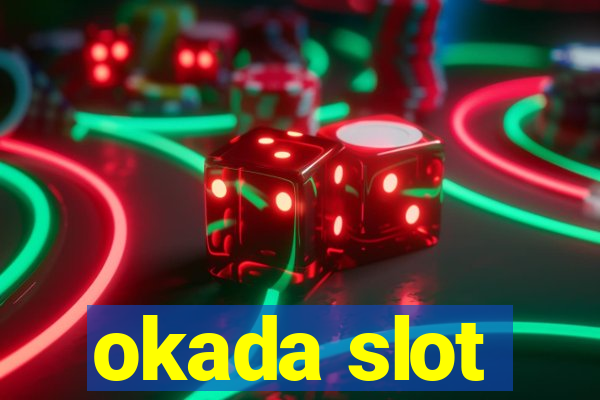 okada slot