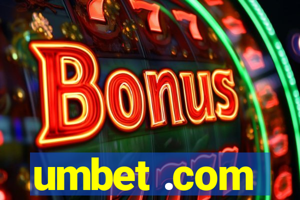 umbet .com