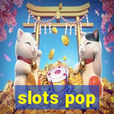 slots pop