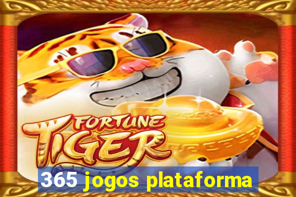 365 jogos plataforma