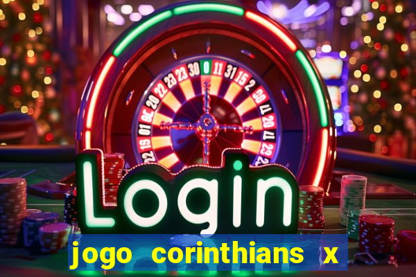 jogo corinthians x fortaleza ao vivo gratis