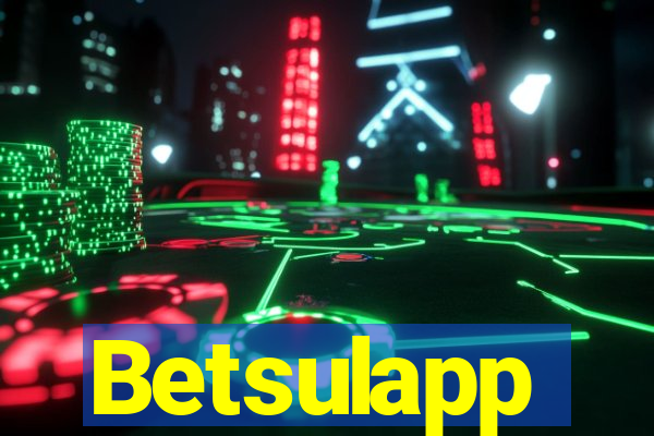 Betsulapp