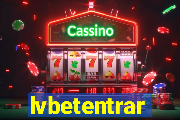 lvbetentrar