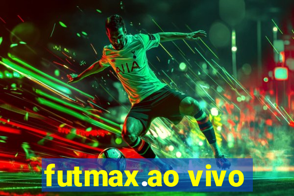 futmax.ao vivo