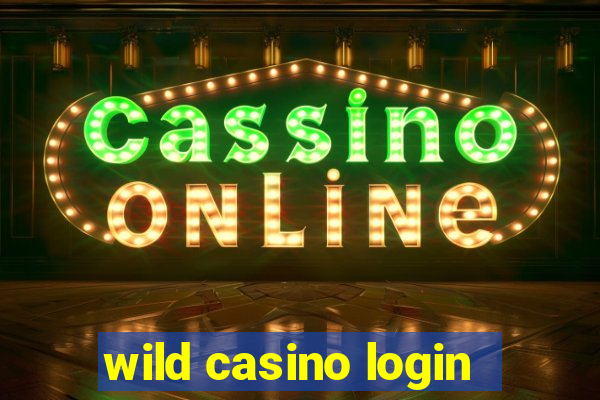 wild casino login