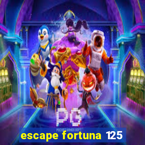 escape fortuna 125