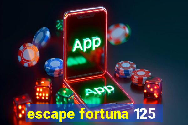 escape fortuna 125