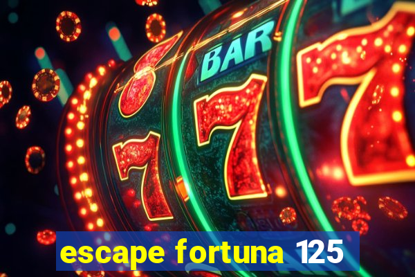 escape fortuna 125