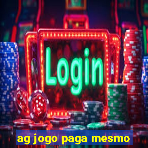 ag jogo paga mesmo