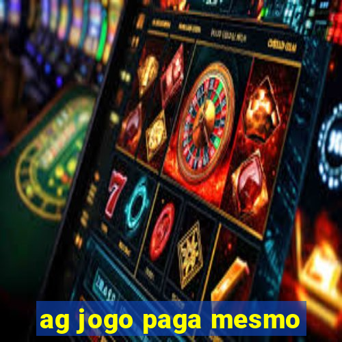 ag jogo paga mesmo