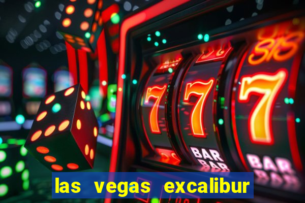 las vegas excalibur hotel and casino