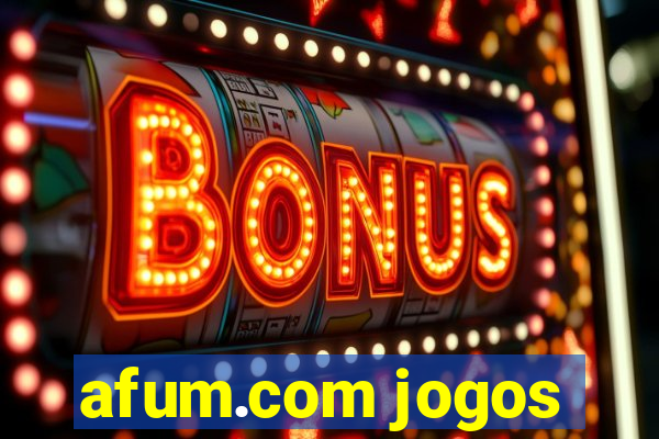 afum.com jogos