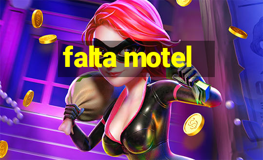 falta motel