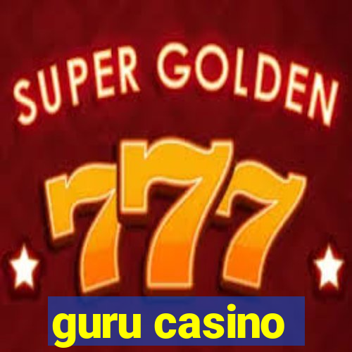 guru casino