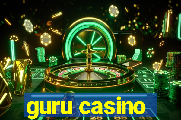 guru casino