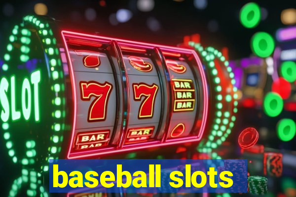 baseball slots