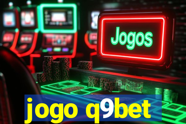 jogo q9bet