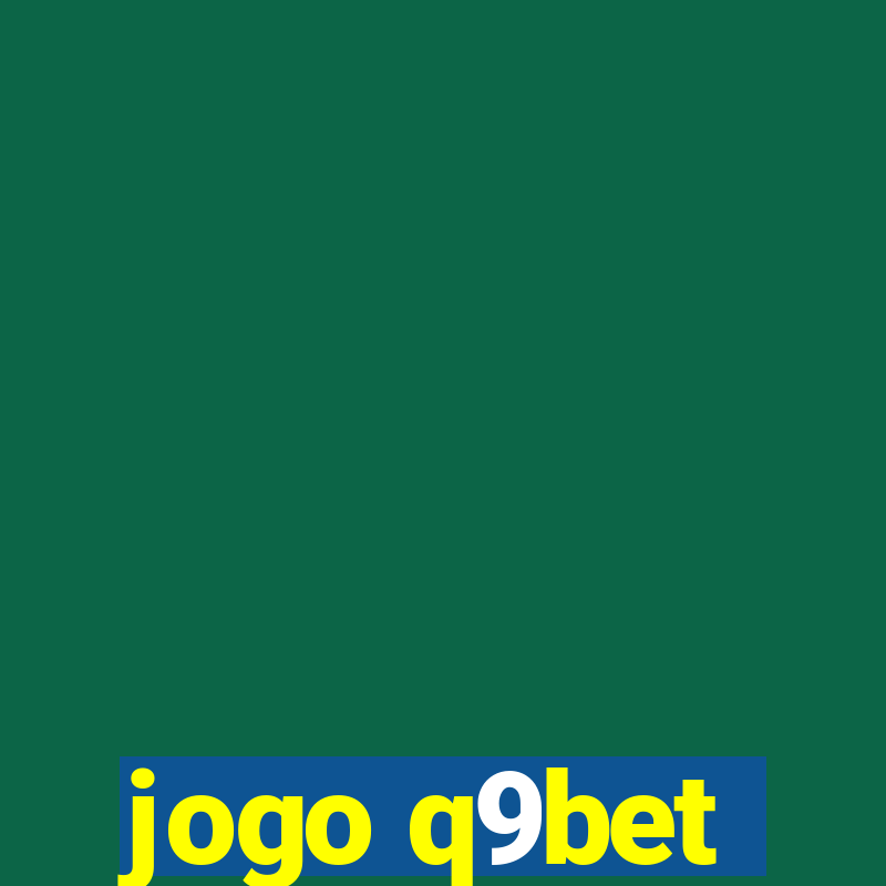 jogo q9bet