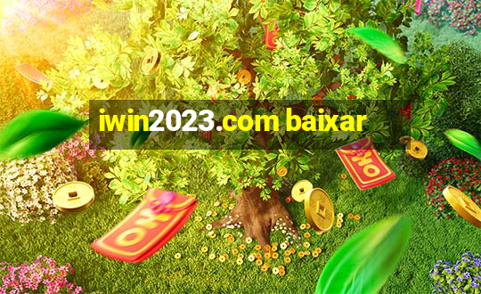 iwin2023.com baixar