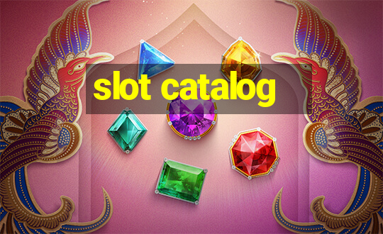 slot catalog