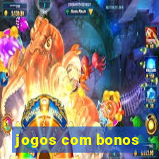 jogos com bonos