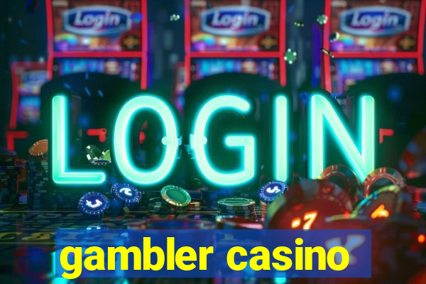 gambler casino