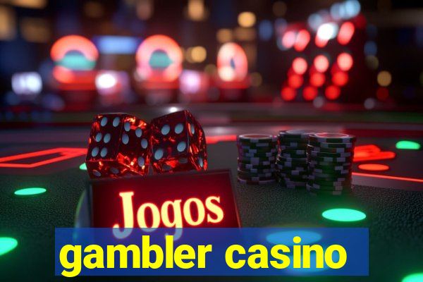 gambler casino