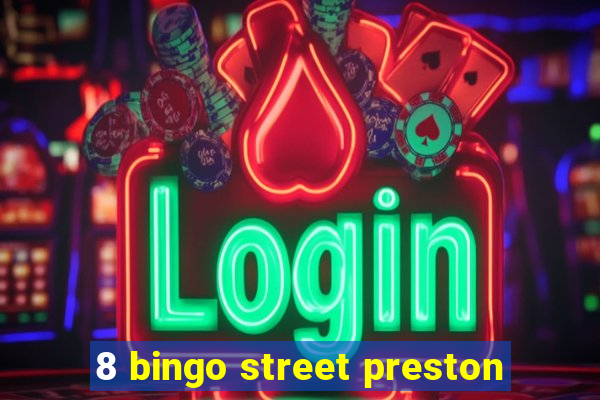 8 bingo street preston