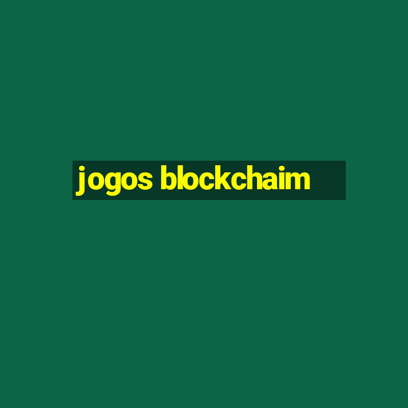 jogos blockchaim