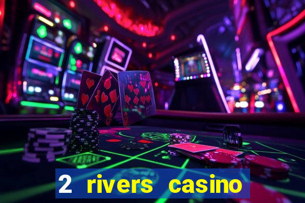 2 rivers casino ponca city ok