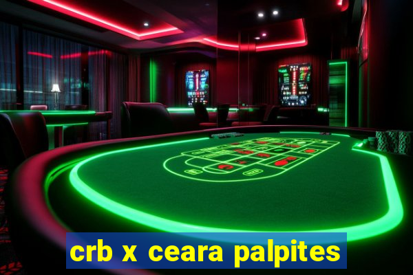 crb x ceara palpites