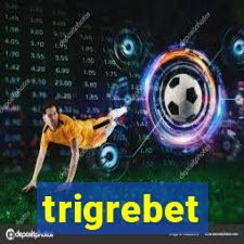 trigrebet