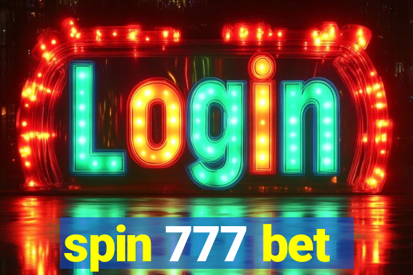 spin 777 bet