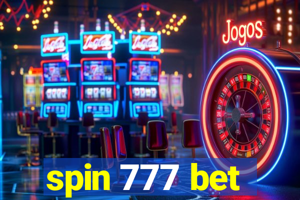 spin 777 bet