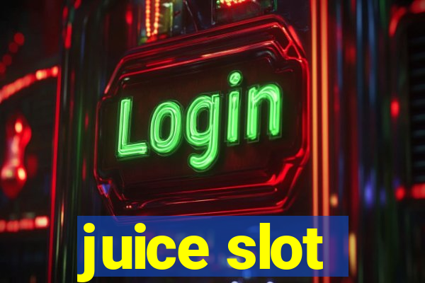 juice slot