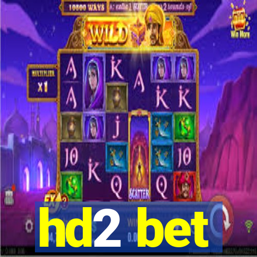 hd2 bet