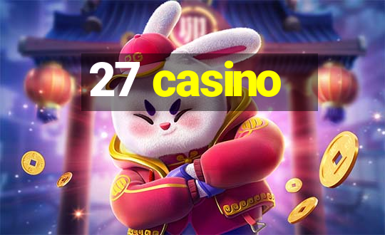 27 casino