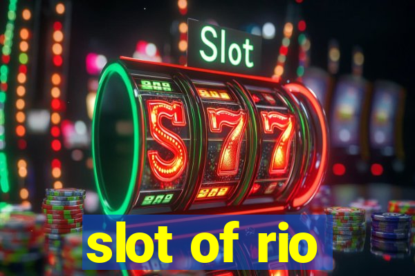 slot of rio