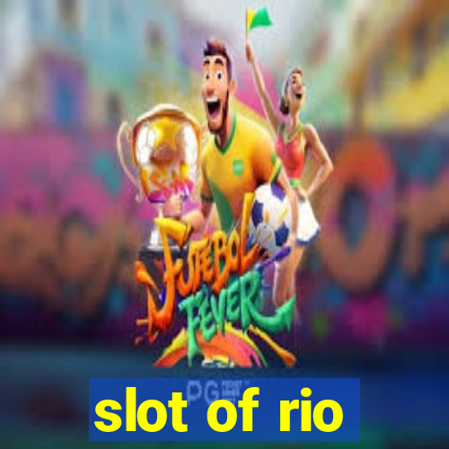 slot of rio