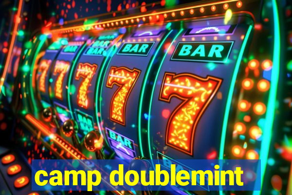 camp doublemint