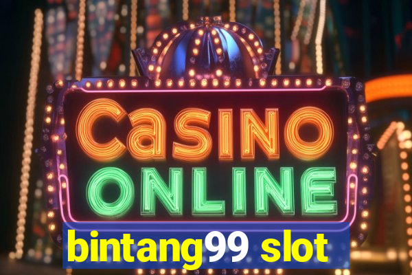 bintang99 slot