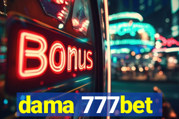 dama 777bet