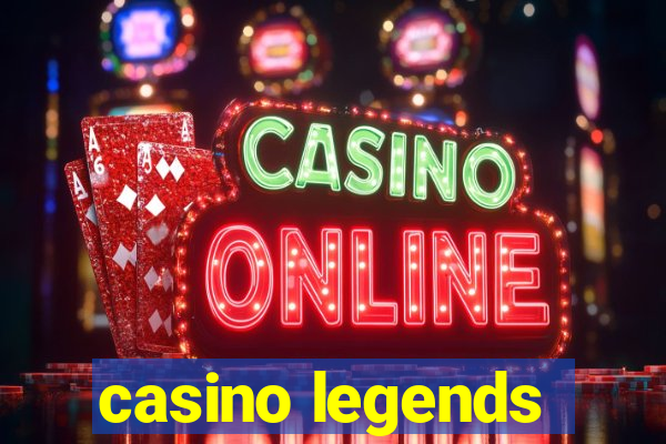 casino legends