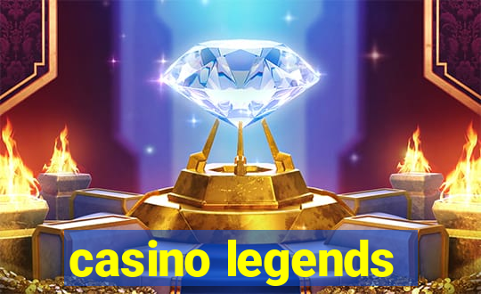 casino legends