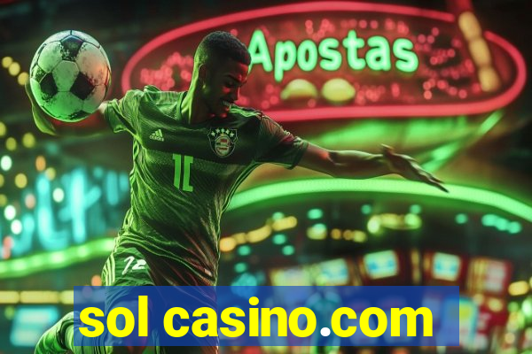 sol casino.com