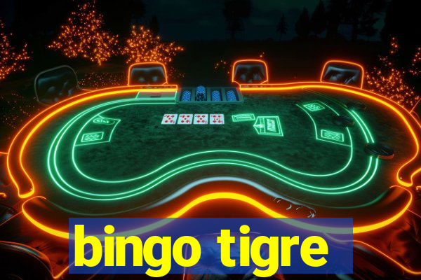 bingo tigre