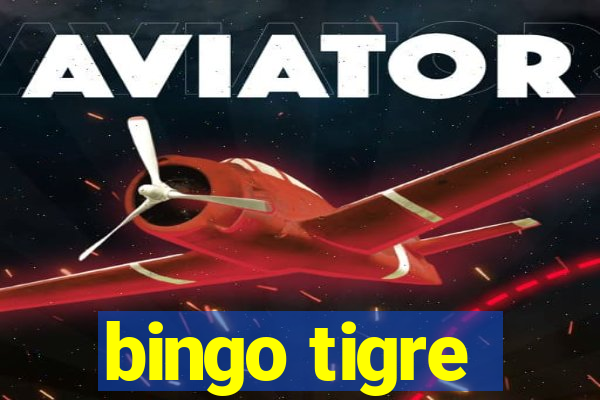 bingo tigre