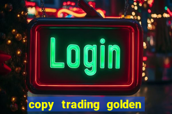 copy trading golden lucky box