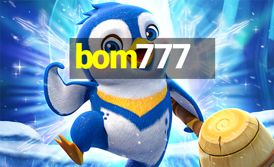 bom777